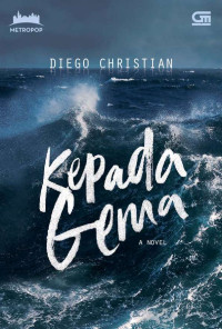 KEPADA GEMA