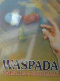 WASPADA NARKOBA JENIS BARU