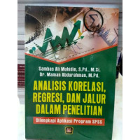 Image of Analisis Korelasi, Regresi, dan Jalur dalam Penelitian