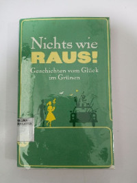 Image of NICHTS WIE RAUS!
