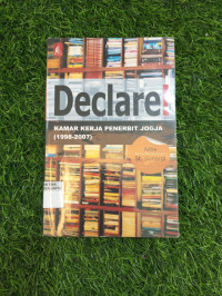 Image of DECLARE! KAMAR KERJA PENERBIT JOGJA (1998 - 2007)
