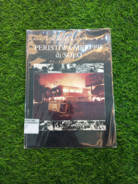 Image of REKAMAN LENSA : PERISTIWA MEI 1998 DI SOLO