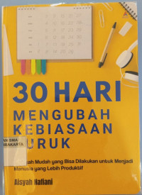 Image of 30 HARI MENGUBAH KEBIASAAN BURUK