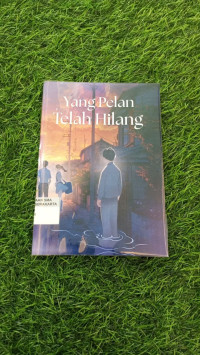 Image of YANG PELAN TELAH HILANG