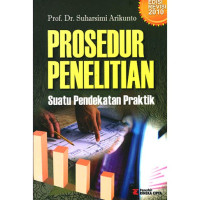 Image of Prosedur Penelitian : suatu pendekatan praktik