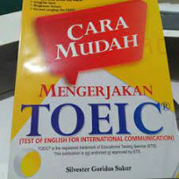 Image of Cara Mudah Mengerjakan Tes TOEIC