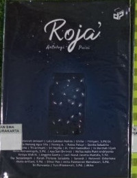 Image of ROJA' : ANTOLOGI PUISI