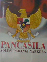 Image of PANCASILA SOLUSI PERANGI NARKOBA