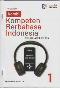Image of Kompeten Berbahasa Indonesia untuk SMA Kelas X kurikulum merdeka