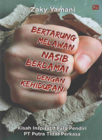 Image of BERTARUNG MELAWAN NASIB BERDAMAI DENGAN KEHIDUPAN