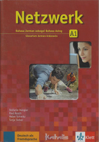Image of NETZWERK : Deutsch als Fremdsprache A1 : Bahasa Jerman sebagai bahasa asing
