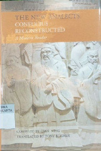 Image of THE NEW ANALECTS CONFUCIUS RECONSTRUCTED