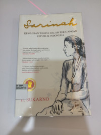 Image of SARINAH : KEWAJIBAN WANITA DALAM PERJUANGAN REPUBLIK INDONESIA