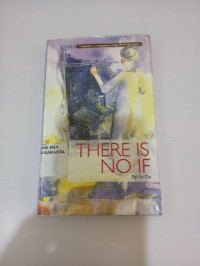 Image of THERE IS NO IF