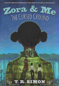 Image of ZORA & ME : THE CURSED GROUND